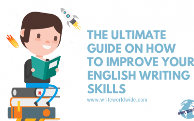 The Ultimate Guide on How to Improve Your English Writing Skills