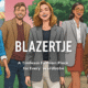Blazertje: A Timeless Fashion Piece for Every Wardrobe