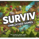 Surviv Unblocked Games: The Ultimate Guide for Online Players