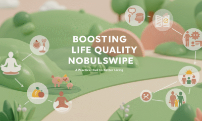 Boosting Life Quality Nobullswipe: A Practical Guide to Better Living