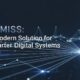 ECMISS: A Modern Solution for Smarter Digital Systems