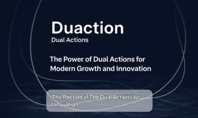 Duaction: The Power of Dual Actions for Modern Growth and Innovation